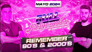REMEMBER 90 SESION Musica TEMAZOS ❤️ CANTADITAS 2000 MAYO 2024 Christian & Yose  #cantaditas #90s