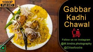 Gabbar Kadhi Chawal At East Delhi