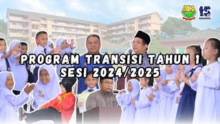 PROGRAM TRANSISI TAHUN 1 SESI 2024/2025 | SK LUBOK TEMIANG