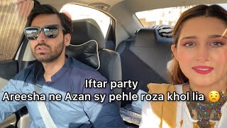 Areesha ne Azan sy pehle Roza khol lia 😟 | Iftar Party | HamzaShykh