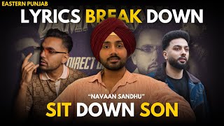 Navaan Sandhu's 'Sit Down Son' Song Lyric Breakdown and the Controversy Behind It!