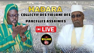 🔴DIRECT HADARATOUL JUMAH COLLECTIF DES TIDJANE DES PARCELLES ASSAINIES