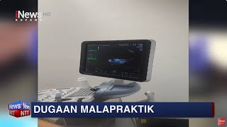 iNews NTT - Dugaan Malpraktik, Seorang Wanita Terancam Tak Bisa Memiliki Keturunan