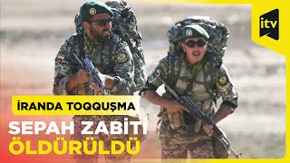 İranda daha bir SEPAH zabiti öldürüldü