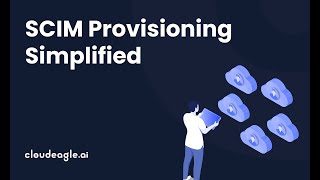 What is SCIM Provisioning? A Complete Guide to Automating User Access