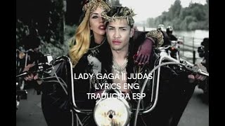 Lady Gaga || Judas (LYRICS ENGLISH + ESPAÑOL)