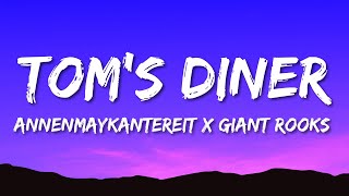 AnnenMayKantereit x Giant Rooks - Tom's Diner (Lyrics)