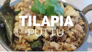 TILAPIA PUTTU/MEEN PUTTU/மீன் புட்டு செய்முறை