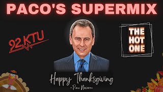 92KTU - Pacos Supermix - Special Thanksgiving Day Mix / Hits of 1978 (Part 2) feat Mark Chicon