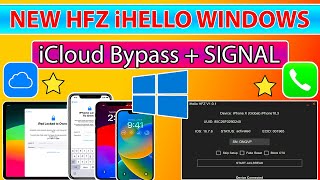 😍 NEW HFZ iHello iCloud Bypass Windows With Sim/Signal Working & Inbuilt Jailbreak iOS 16.7.7/15.8.2