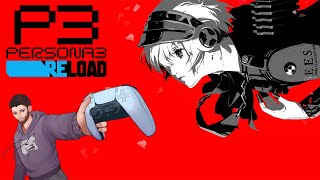 TAMAT HARI INI?? - PERSONA 3 RELOAD EPISODE AIGIS #7