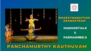 PANCHAMURTHY KAUTHUVAM | BHARATHANATYAM ARANGETRAM