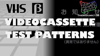 Videocassette Test Patterns