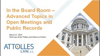 In the Board Room: Advanced Topics in Open Meetings and Public Records (3.27.24)