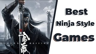 Top 5 games that have the best ninja combat and mechanics