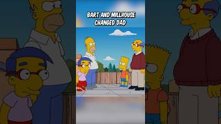 Bart and Millhouse changed dad