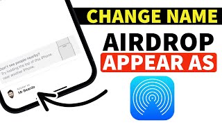 How to Change Airdrop Appear As Name on iPhone in iOS 17 I Rename Airdrop Appear As on iPhone