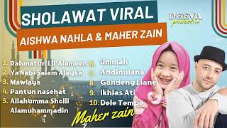 MAHER ZAIN, AISHWA NAHLA | Rahmatun Lil Alameen , Pantun nasehat | Full Album Sholawat Terbaru 2023