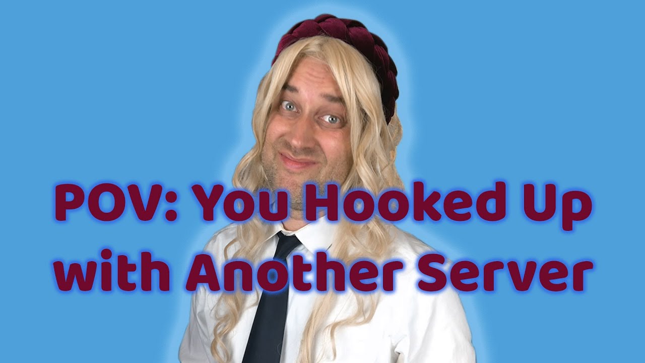 Pov You Hooked Up With Another Server Last Night And Everyone Knows