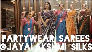 Partywear sarees @Jayalakshmi silks, tvm😍