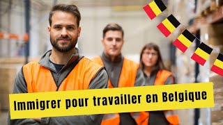 Permis de travail en Belgique : Nouvelles règles à partir du 1er mai