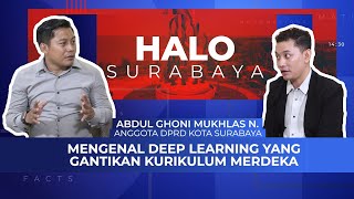 [FULL] Mengenal Deep Learning yang Gantikan Kurikulum Merdeka | Halo Surabaya