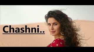 Chashni | Salman Khan, Katrina Kaif | Bharat | Vishal & Shekhar ft. Abhijeet Srivastava | Lyrics