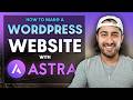 How to Make a Website with Astra (Astra Theme + Elementor Tutorial)