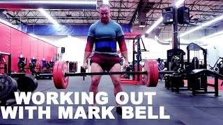 Working Out W/ Mark Bell ( Deadlift, Hamstrings, Lower Back)
