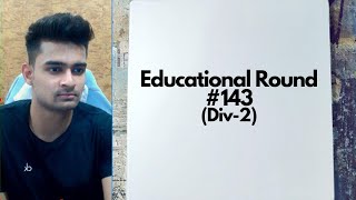 Educational Codeforces Round #143 (Div-2) | Solutions