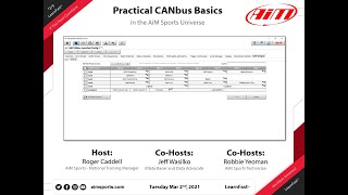 2-9 Practical AiM Sports CANbus Basics - Live Webinar with Jeff Wasilko/Robbie Yeoman - 3/2/2021