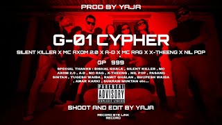 G-01 CYPHER |OFFICIAL MUSIC VIDEO | (Prod.by @yajaonthebeat)