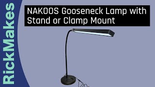 NAKOOS Gooseneck Lamp with Stand or Clamp Mount