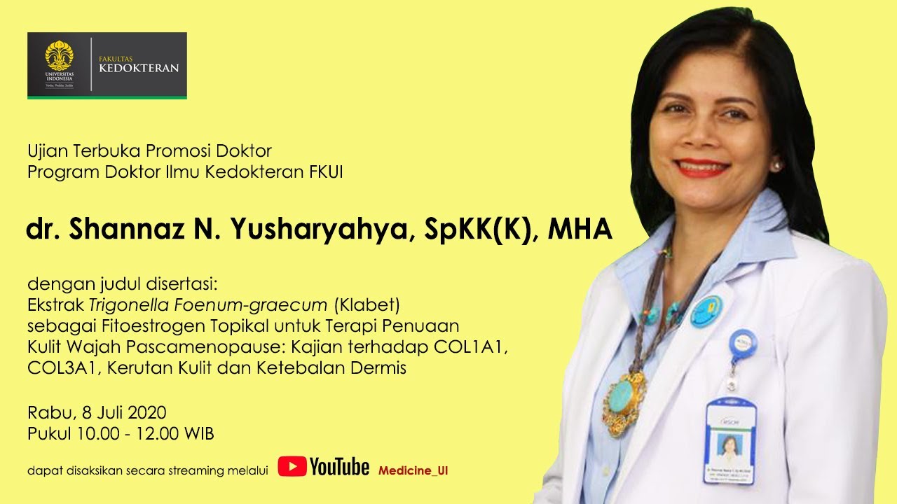 [Ujian Promosi Doktor] Dr. Shannaz Nadia Yusharyahya, Sp.KK(K), MHA ...