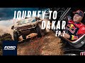 The Ultimate Raptor | Journey to Dakar Ep. 2 | Ford Performance