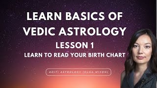 Vedic Astrology 101 | Learn to read your birth chart | Basics of Vedic Astrology