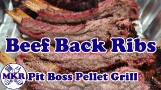 Beef Back Ribs On The Pit Boss Pro Series 1100 Pellet Grill | Man Kitchen Recipes