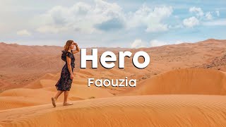 Faouzia - Hero (Lyric Version)
