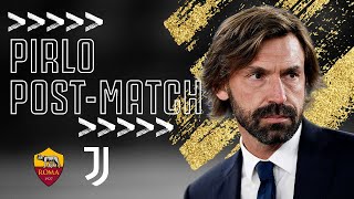 🎙 PIRLO POST-MATCH | Roma 2-2 Juventus | #ROMAJUVE