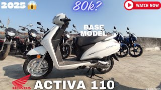 HONDA ACTIVA 110 STANDARD (BASE)VARIANT 2025 MODEL | PRICE | DETAILED REVIEW 😎