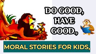 #Moral stories for kids. #English moral story #Do good, have good.