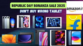 Flipkart Republic Day Bonanza Sale 2025 | Which tablet is on offer