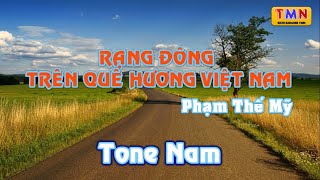 [KARAOKE] Rạng đông trên quê hương Việt Nam (Phạm Thế Mỹ) – Nam (Fm) | #coverbytmn