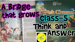 A Bridge that Grow Class5 Ch-4 English #solutionsthinkandanswerABridgthatGrowClass5Ch4Englishchannel