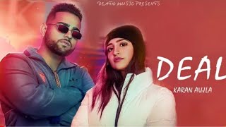 Deal (Full Song) | Karan Aujla | Deep Jandu | Latest Punjabi Songs 2020