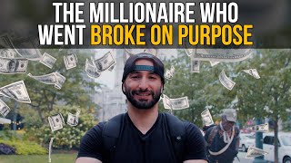 The Millionaire Who Went Broke On Purpose
