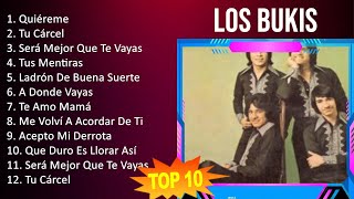 L o s B u k i s 2023 [1 HORA] - Mejores Canciones, Mejores Exitos, Grandes Exitos, Grandes Canci...