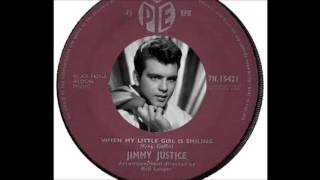 Jimmy Justice  - When My Little Girl Is Smiling  (1962)