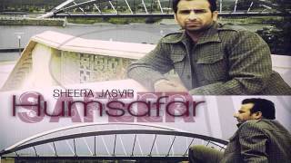 Tere Apne De Gaye Ne   Ft Sheera Jasvir New Punjabi Love Sad Songs  2010  Album   Humsafar  YouTube