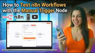 How to Test n8n Workflows with the Manual Trigger Node